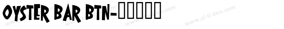 Oyster Bar BTN字体转换